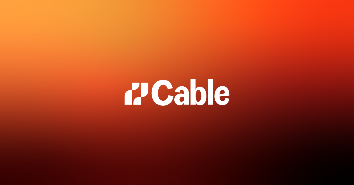 Cable — Join the team